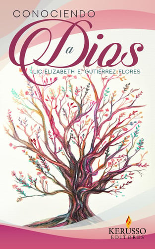 Conociendo a Dios, de GUTIERREZ FLORES | portada del libro