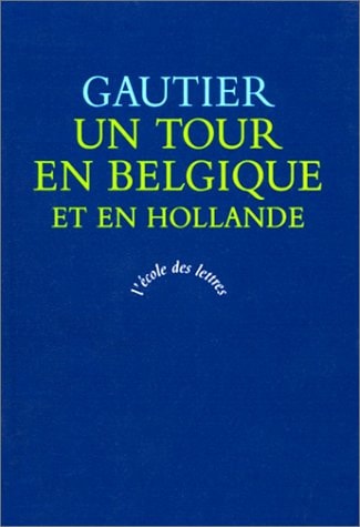 N TOUR EN BELGIQUE ET EN HOLLANDE, de Théophile Gautier | portada del libro
