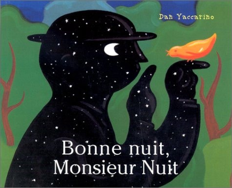 BONNE NUIT MONSIEUR NUIT, de Dan Yaccarino | portada del libro