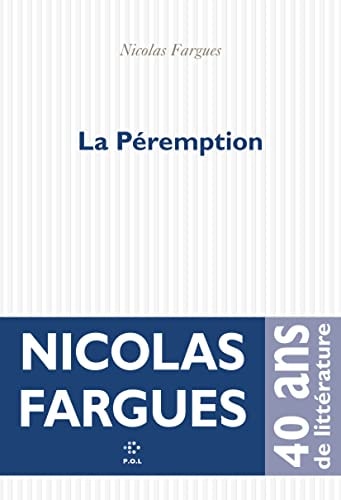 LA PEREMPTION, de NICOLAS FARGUES | portada del libro