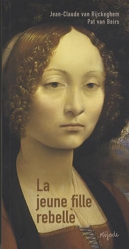JEUNE FILLE REBELLE LA, de Jean-Claude Van Rijckeghem | portada del libro