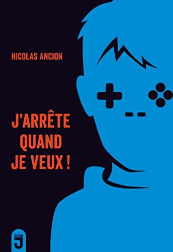 J'ARRETE QUAND JE VEUX!, de Nicolas Ancion | portada del libro