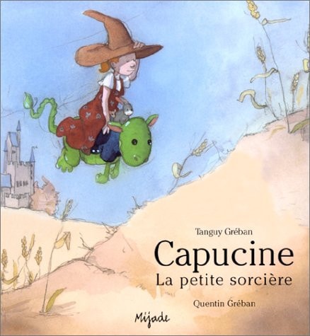CAPUCINE LA PETITE SORCIERE, de Tanguy Gréban | portada del libro