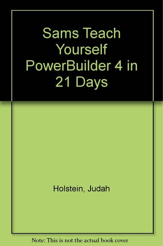 TEACH YOURSELF POWERBUILDER 4 IN 14 DA, de HOLSTEIN | portada del libro