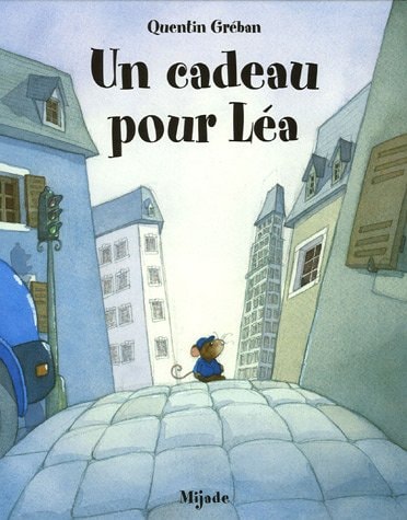 CADEAU POUR LEA UN, de Quentin Gréban | portada del libro