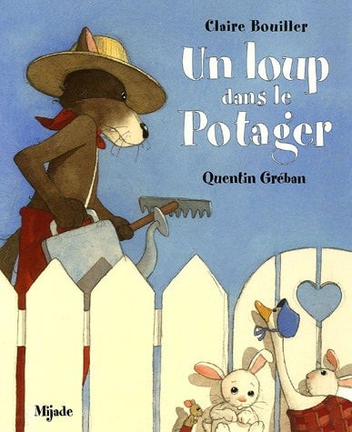 LOUP DANS LE POTAGER UN, de Claire Bouiller | portada del libro