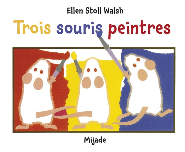 TROIS SOURIS PEINTRES, de Ellen Stoll Walsh | portada del libro