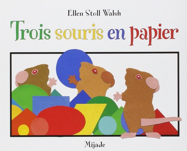 TROIS SOURIS EN PAPIER, de Ellen Stoll Walsh | portada del libro