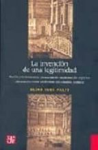 INVENCION DE UNA LEGITIMIDAD,LA, de ELIAS JOSE PALTI | portada del libro