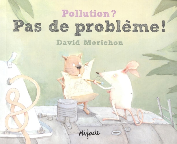 POLLUTION ? PAS DE PROBLEME, de David Morichon | portada del libro