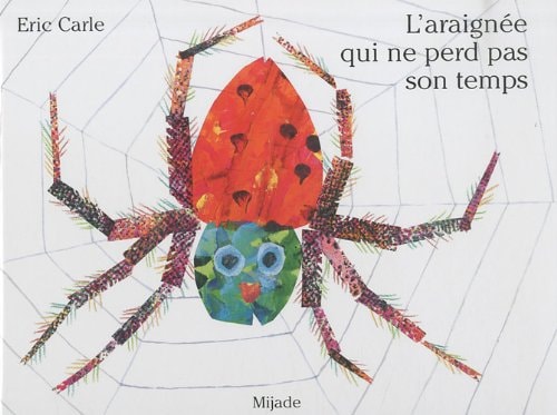 ARAIGNEE QUI NE PERD PAS SON TEMPS NED, de Eric Carle | portada del libro