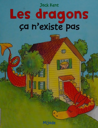 DRAGONS CA NÆEXISTE PAS, de Jack Kent | portada del libro