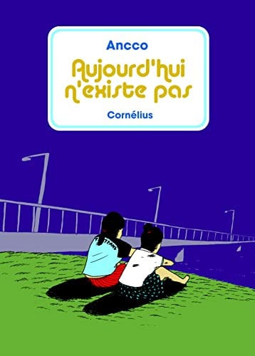 AUJOURD HUI N EXISTE PAS, de ANCCO | portada del libro
