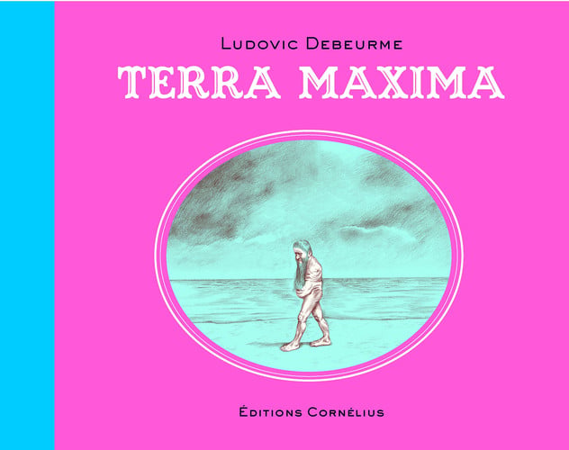 TERRA MAXIMA, de DEBEURME LUDOVI | portada del libro