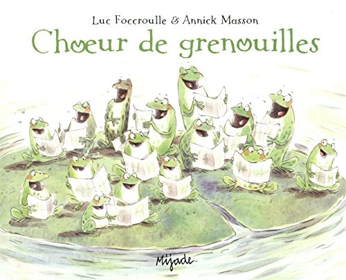 CHOEUR DE GRENOUILLES, de Luc Foccroulle | portada del libro
