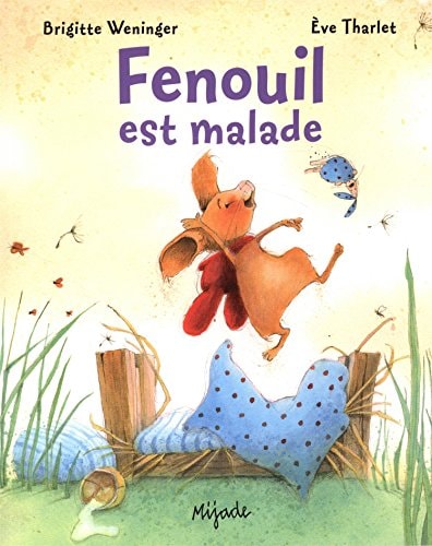 FENOUIL EST MALADE, de Brigitte Weninger | portada del libro