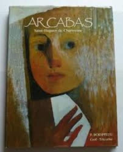 ARCABAS, SAINT HUGUES DE CHARTREUSE, de Arcabas | portada del libro
