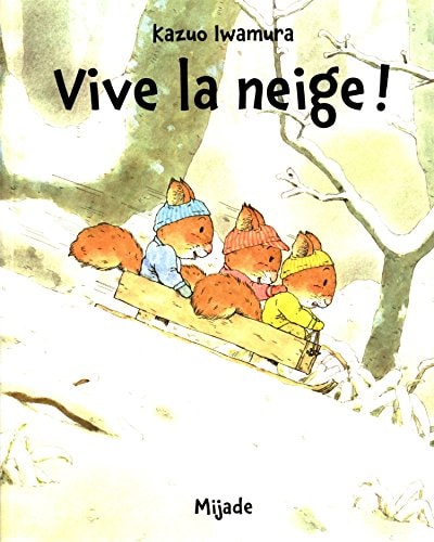 NIC NAC NOC VIVE LA NEIGE, de Kazuo Iwamura | portada del libro