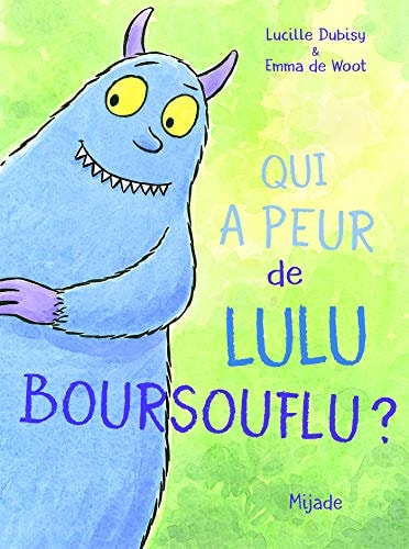 QUI A PEUR DE LULU BOURSOUFLU, de Lucille Dubisy | portada del libro