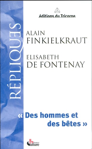 DES HOMMES ET DES BETES, de Alain Finkielkraut | portada del libro