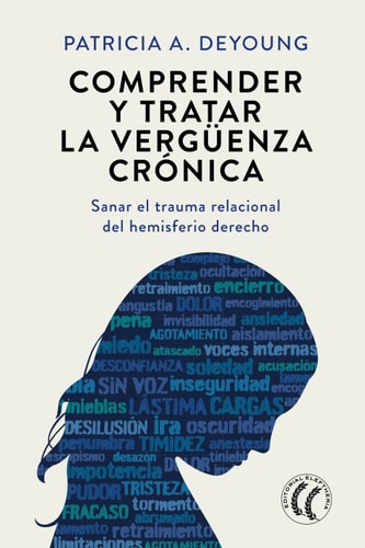 COMPRENDER Y TRATAR LA VERGÜENZA CRONICA, de DEYOUNG | portada del libro