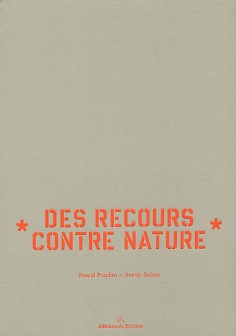 DES RECOURS CONTRE NATURE, de Pascal Praplan | portada del libro