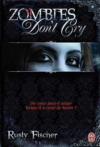 OMBIES DON T CRY, de Rusty Fischer | portada del libro