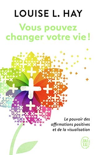 OUS POUVEZ CHANGER VOTRE VIE, de Louise L. Hay | portada del libro