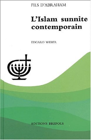 ISLAM SUNNITE CONTEMPORAIN, de WEBER E | portada del libro