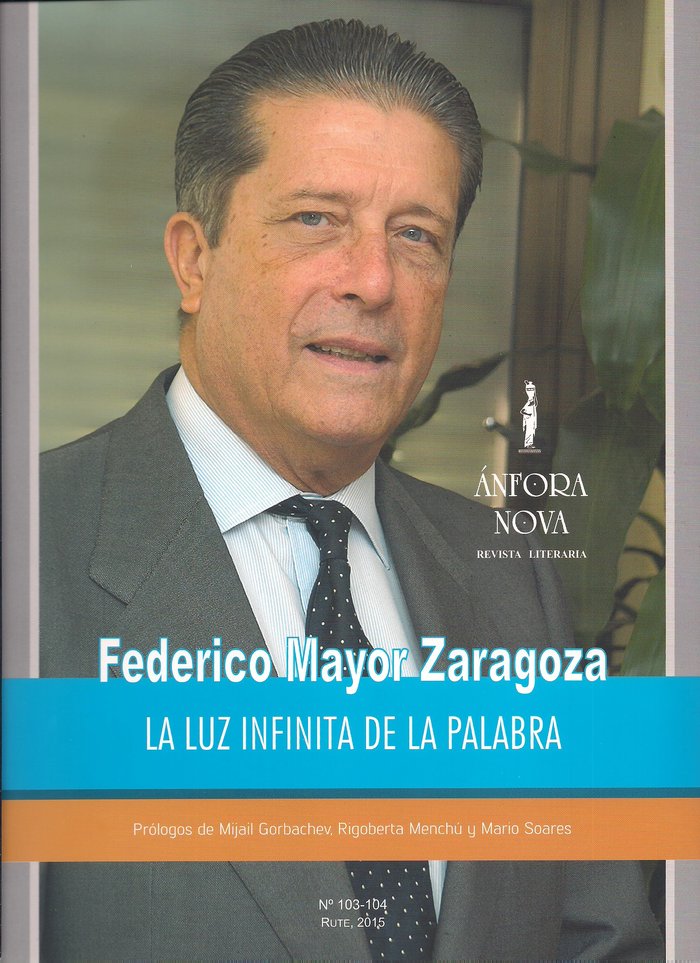 Federico Mayor Zaragoza. La luz infinita de la palabra, de Mayor Zaragoza, Federico | portada del libro