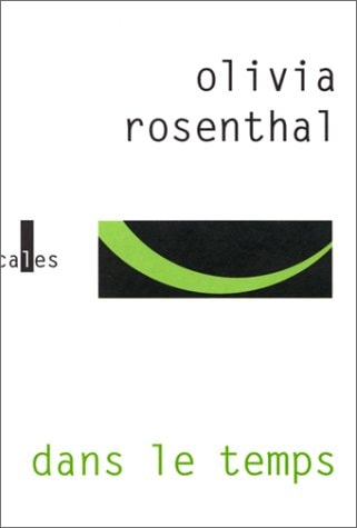 DANS LE TEMPS, de Olivia Rosenthal | portada del libro