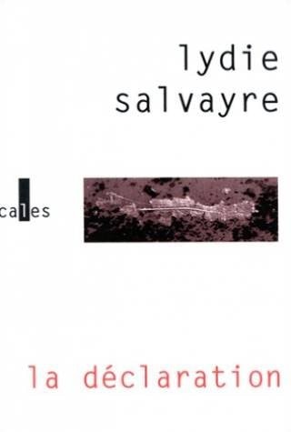DECLARATION, de Lydie Salvayre | portada del libro