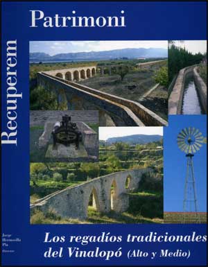 Los regadíos tradicionales del Vinalopó (Alto y Medio), de Varios autores | portada del libro