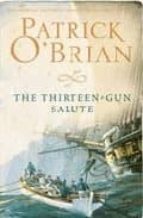 THE THIRTEEN GUN SALUTE, de Patrick O'Brian | portada del libro