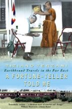 A Fortune-Teller Told Me, de Tiziano Terzani | portada del libro
