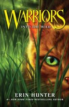 INTO THE WILD, de Erin Hunter | portada del libro