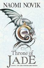 Throne of Jade, de Naomi Novik | portada del libro