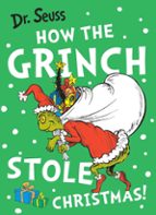 HOW THE GRINCH STOLE CHRISTMAS!, de Dr. Seuss | portada del libro