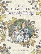 THE COMPLETE BRAMBLY HEDGE, de Jill Barklem | portada del libro