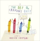 THE DAY THE CRAYONS QUIT, de Oliver Jeffers | portada del libro