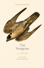 THE PEREGRINE: 50TH ANNIVERSARY EDITION, de J. A. BAKER | portada del libro