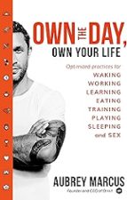 Own the Day, Own Your Life, de AUBREY MARCUS | portada del libro