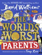 The WorldâÇÖs Worst Parents, de David Walliams | portada del libro