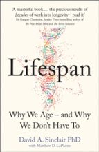 LIFESPAN, de DR DAVID A. SINCLAIR | portada del libro