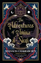 The Adventures of Amina al-Sirafi, de Shannon Chakraborty | portada del libro