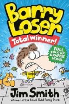 BARRY LOSER: TOTAL WINNER, de JIM SMITH | portada del libro