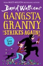 GANGSTA GRANNY STRIKES AGAIN!, de David Walliams | portada del libro