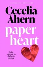 Paper Heart, de Cecelia Ahern | portada del libro
