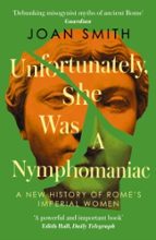 Unfortunately, She was a Nymphomaniac, de JOAN SMITH | portada del libro