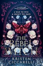 The Rebel Witch, de Kristen Ciccarelli | portada del libro